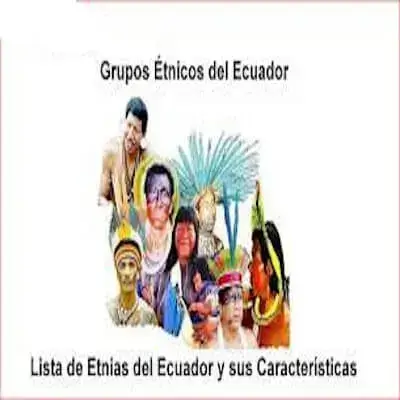 Grupos Étnicos del Ecuador – Lista y sus características
