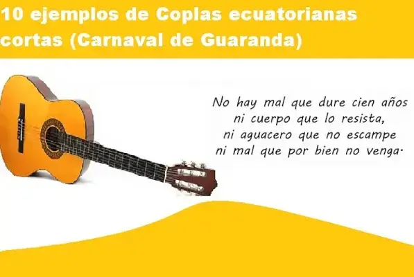 10 ejemplos de Coplas ecuatorianas cortas (Carnaval de Guaranda)