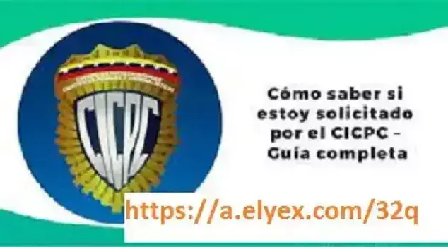 Como saber si estoy solicitado por el CICPC en Venezuela