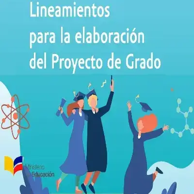 Lineamientos para la elaboración del Proyecto de Grado