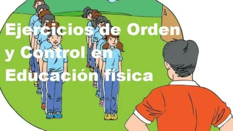 17 Ejercicios de Orden y Control en Educación física